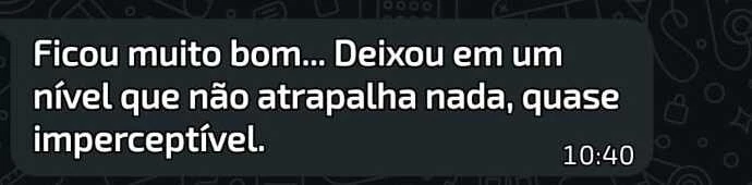 Mensagem original de cliente sobre música sem atrapalhar